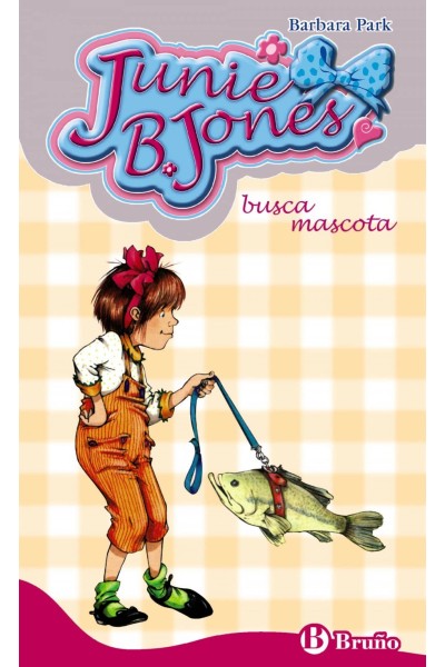 JUNIE B. JONES BUSCA MASCOTA
