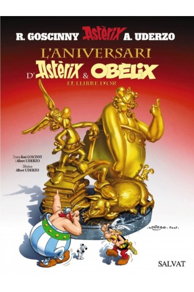 L ' ANIVERSARI D ' ASTÈRIX I OBÈLIX. EL LLIBRE D ' OR