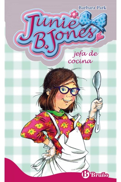 JUNIE B. JONES, JEFA DE COCINA