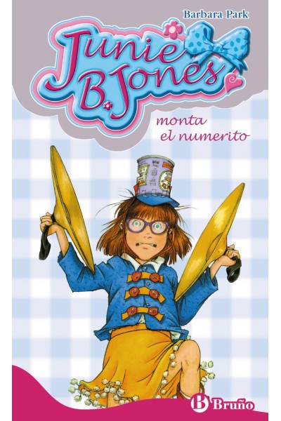 JUNIE B. JONES MONTA EL NUMERITO