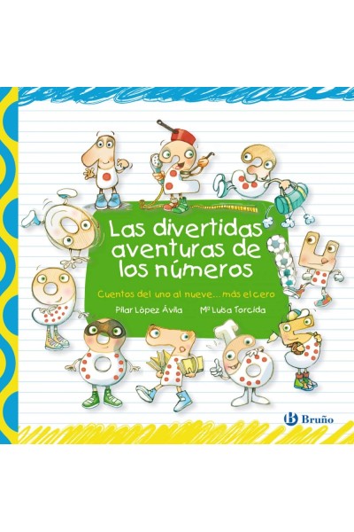 LAS DIVERTIDAS AVENTURAS DE LOS NÚMEROS