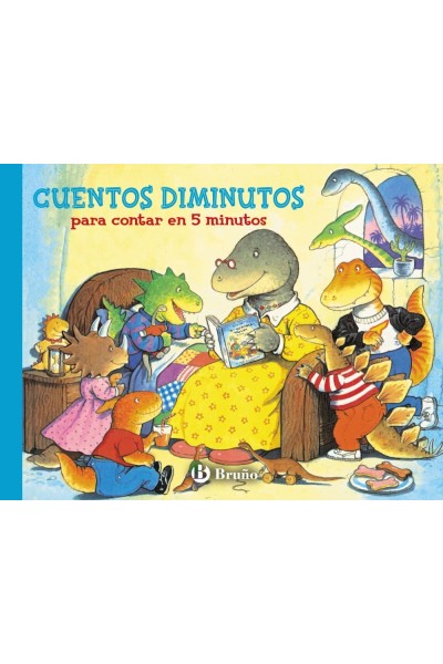 CUENTOS DIMINUTOS PARA CONTAR EN 5 MINUTOS