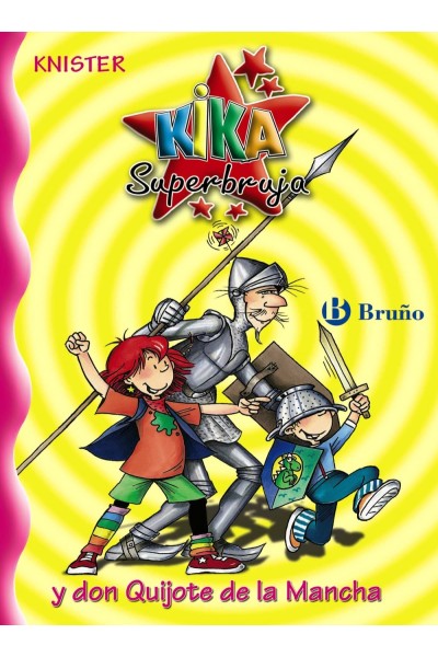 KIKA SUPERBRUJA Y DON QUIJOTE DE LA MANCHA