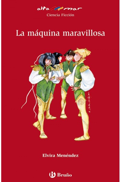 LA MÁQUINA MARAVILLOSA