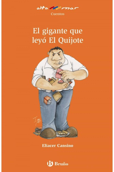 EL GIGANTE QUE LEYÓ EL QUIJOTE