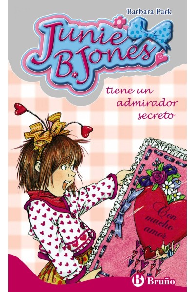 JUNIE B. JONES TIENE UN ADMIRADOR SECRETO