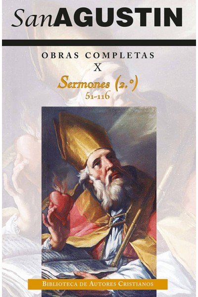 OBRAS COMPLETAS DE SAN AGUSTÍN. X: SERMONES (2.º): 51-116: SOBRE LOS EVANGELIOS SINÓPTICOS