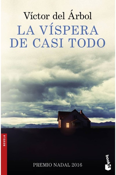 LA VÍSPERA DE CASI TODO