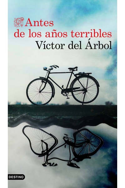 ANTES DE LOS AÑOS TERRIBLES