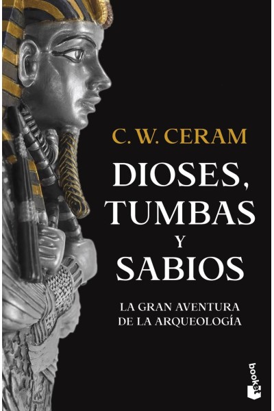 DIOSES, TUMBAS Y SABIOS