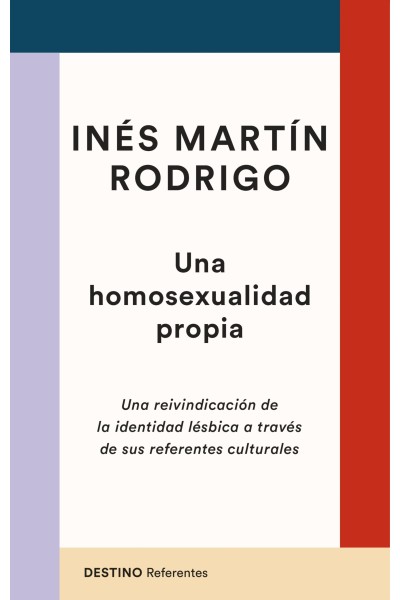 UNA HOMOSEXUALIDAD PROPIA
