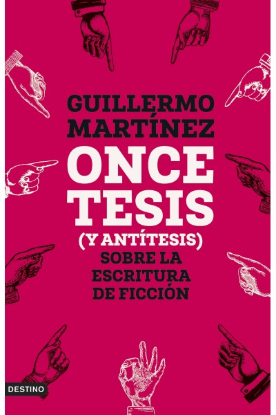 ONCE TESIS (Y ANTITESIS) SOBRE LA ESCRITURA DE FICCION