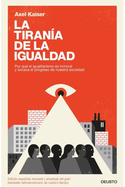 LA TIRANIA DE LA IGUALDAD