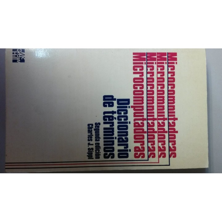 MICROCOMPUTADORAS. Diccionario de términos