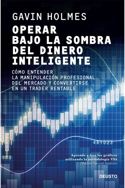 OPERAR BAJO LA SOMBRA DEL DINERO INTELIGENTE