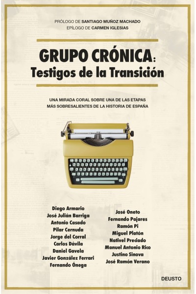 GRUPO CRÓNICA: TESTIGOS DE LA TRANSICIÓN