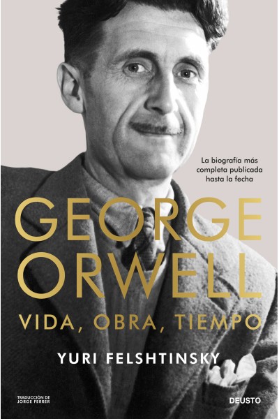 GEORGE ORWELL: VIDA, OBRA, TIEMPO