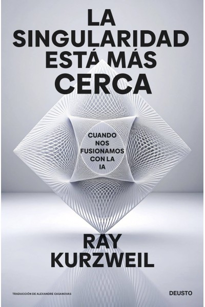LA SINGULARIDAD ESTÁ MÁS CERCA