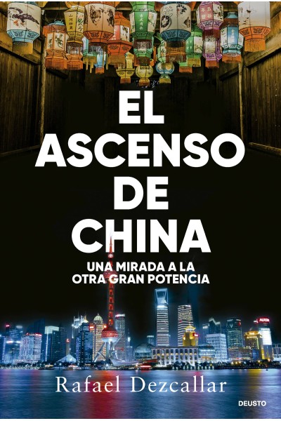 EL ASCENSO DE CHINA
