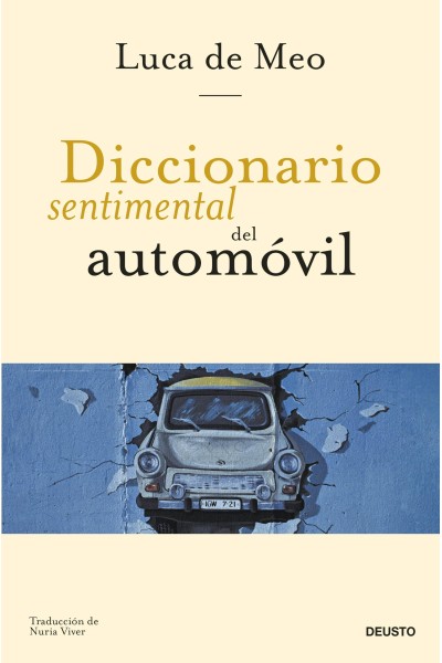 DICCIONARIO SENTIMENTAL DEL AUTOMÓVIL