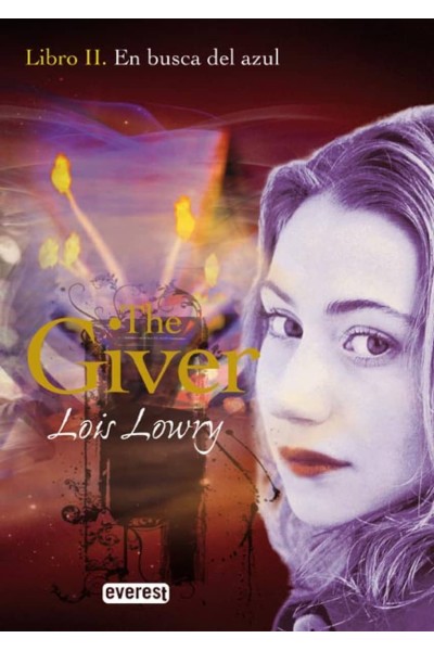 EN BUSCA DEL AZUL. LIBRO II. THE GIVER