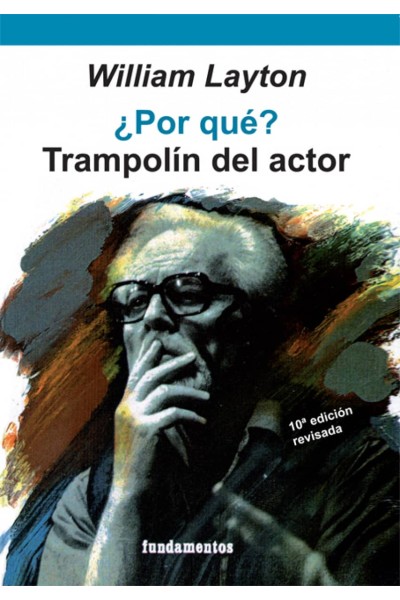 ¿POR QUÉ? TRAMPOLÍN DEL ACTOR