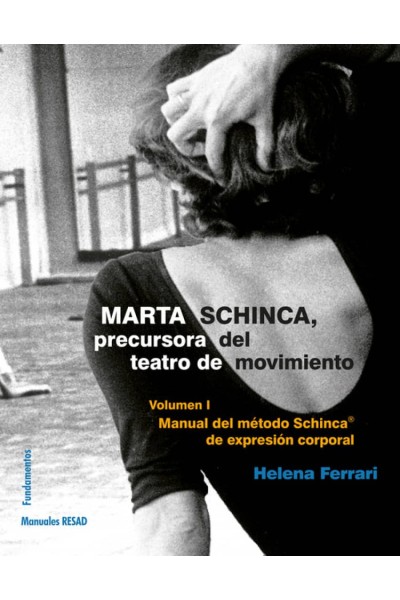 MARTA SCHINCA PRECURSORA DEL TEATRO DE MOVIMIENTO