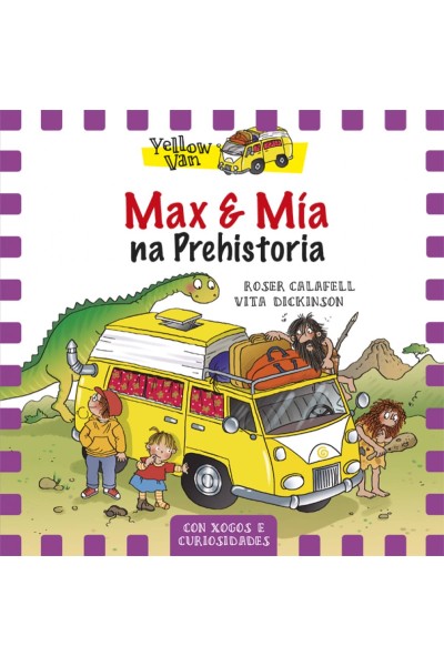MAX E MIA NA PREHISTORIA