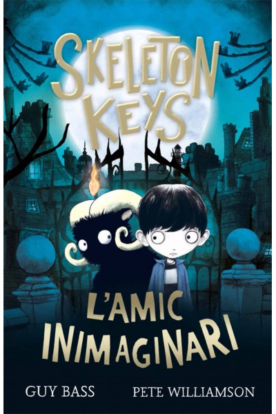 SKELETON KEYS. L'AMIC INIMAGINARI