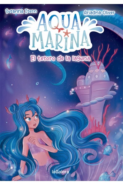 AQUA MARINA 3. EL TESORO DE LA LAGUNA