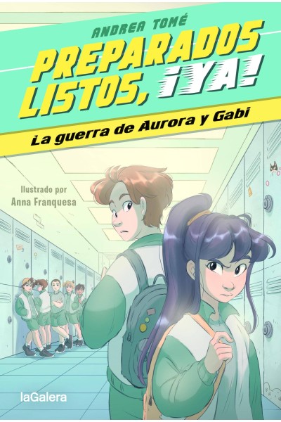 PREPARADOS, LISTOS, ¡YA! 2. LA GUERRA DE AURORA Y GABI