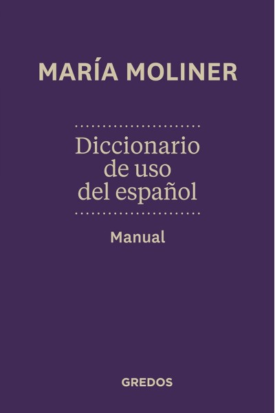 DICCIONARIO DE USO DE ESPAÑOL. DUE. N.ED