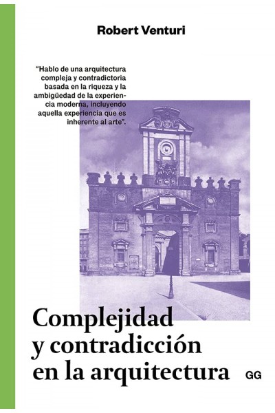 COMPLEJIDAD Y CONTRADICCIÓN EN LA ARQUITECTURA