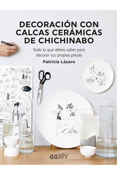 DECORACIÓN CON CALCAS CERÁMICAS DE CHICHINABO