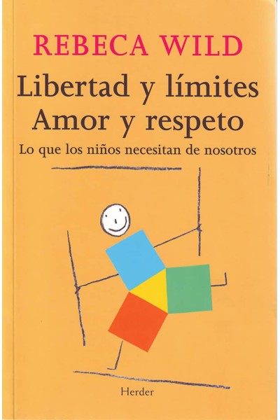 LIBERTAD Y LÍMITES. AMOR Y RESPETO