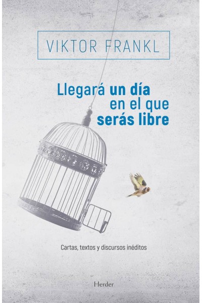 LLEGARA UN DIA EN EL QUE SERAS LIBRE