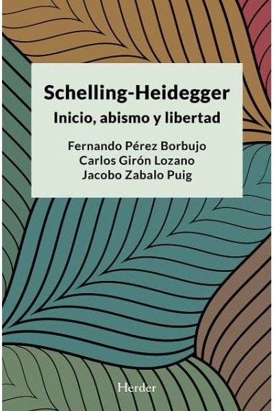 SCHELLING HEIDEGGER INICIO ABISMO Y LIBERTAD