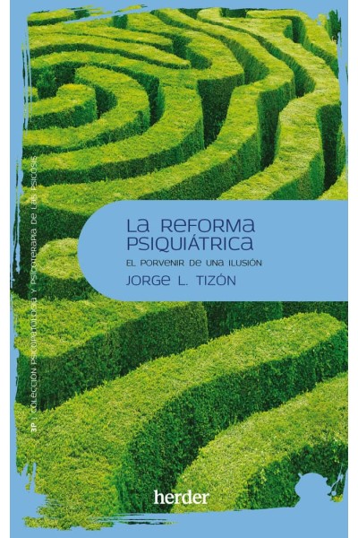LA REFORMA PSIQUIATRICA