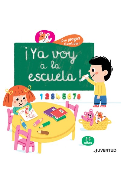 ¡YA VOY A LA ESCUELA! (2-6 AÑOS)