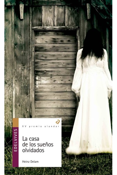 LA CASA DE LOS SUEÑOS OLVIDADOS