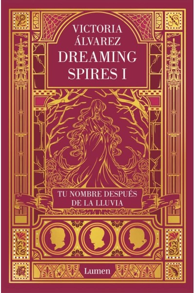 TU NOMBRE DESPUÉS DE LA LLUVIA (DREAMING SPIRES 1)