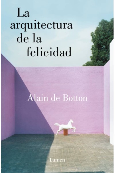 LA ARQUITECTURA DE LA FELICIDAD