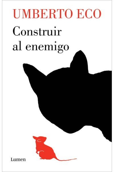 CONSTRUIR AL ENEMIGO