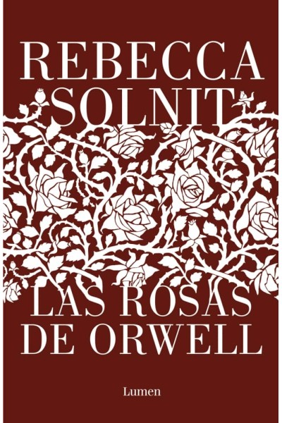 LAS ROSAS DE ORWELL