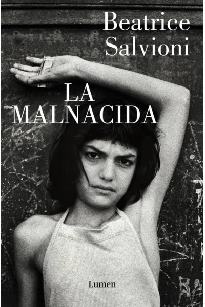 LA MALNACIDA