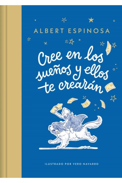 CREE EN LOS SUEÑOS Y ELLOS TE CREARÁN