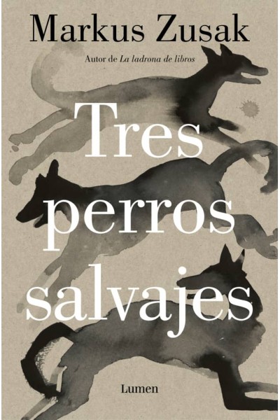 TRES PERROS SALVAJES