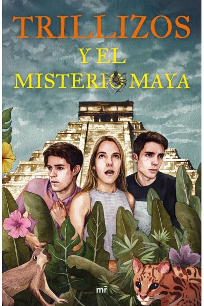 TRILLIZOS Y EL MISTERIO DE MAYA