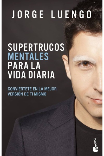 SUPERTRUCOS MENTALES PARA LA VIDA DIARIA