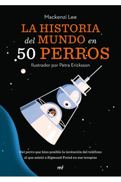 LA HISTORIA DEL MUNDO EN 50 PERROS
